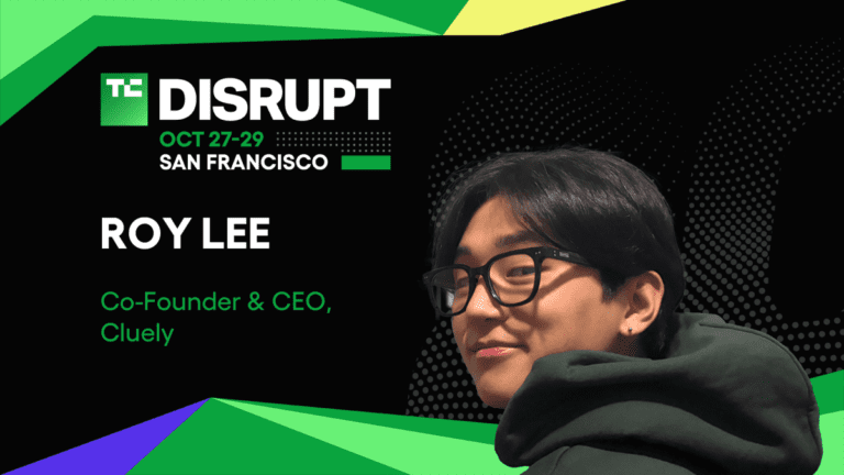 Cluely’s Roy Lee Joins Disrupt 2025 to Share How He Cut Through the AI Noise | TechCrunches Cluely's Roy Lee Joins Disrupt 2025 To Share How He