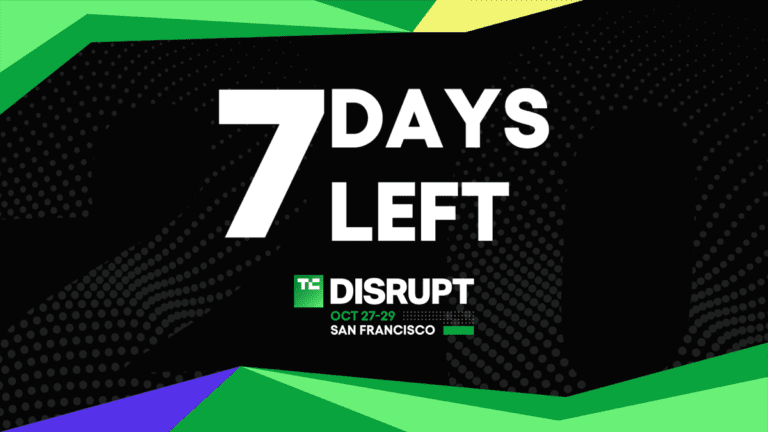 Only 7 days until TechCrunch Disrupt 2025 and ticket prices go up Only 7 Days Until Techcrunch Disrupt 2025 And Ticket Prices